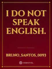 I do not speak English. Book