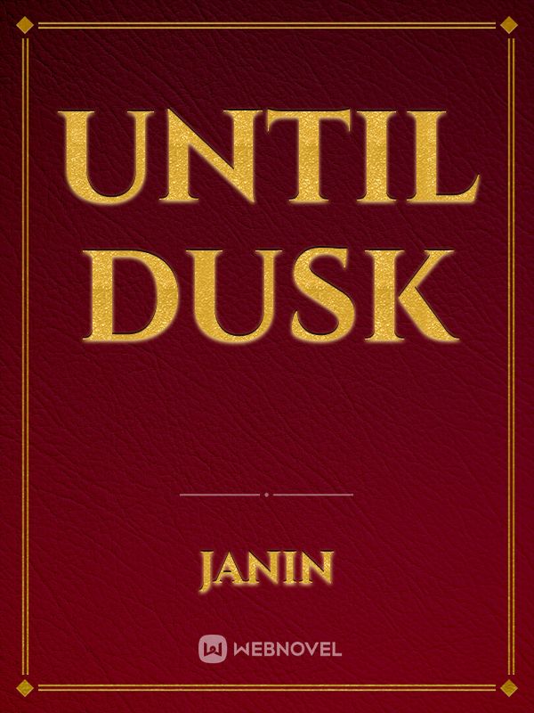 Until Dusk Book