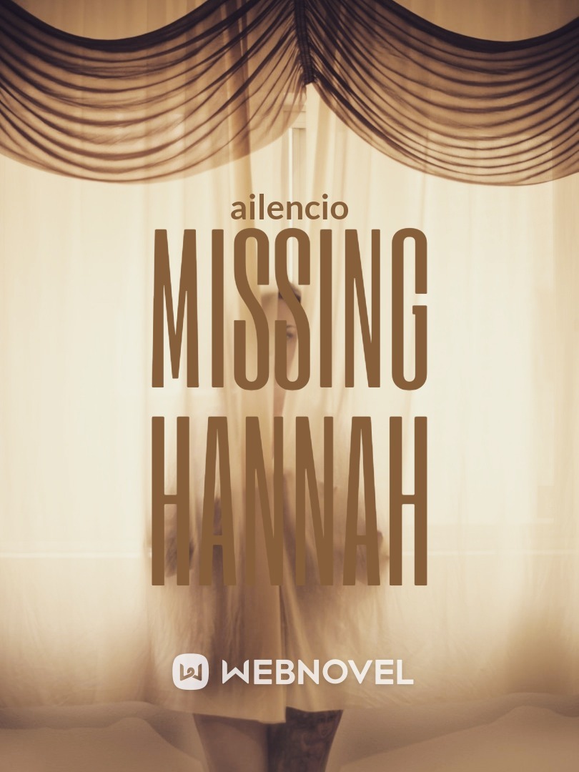 MISSING HANNAH