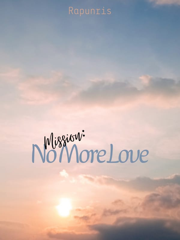 Mission: No More Love Book