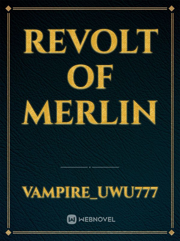 Revolt of Merlin