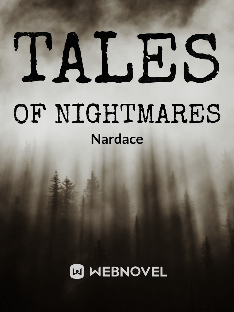 Tales of nightmares