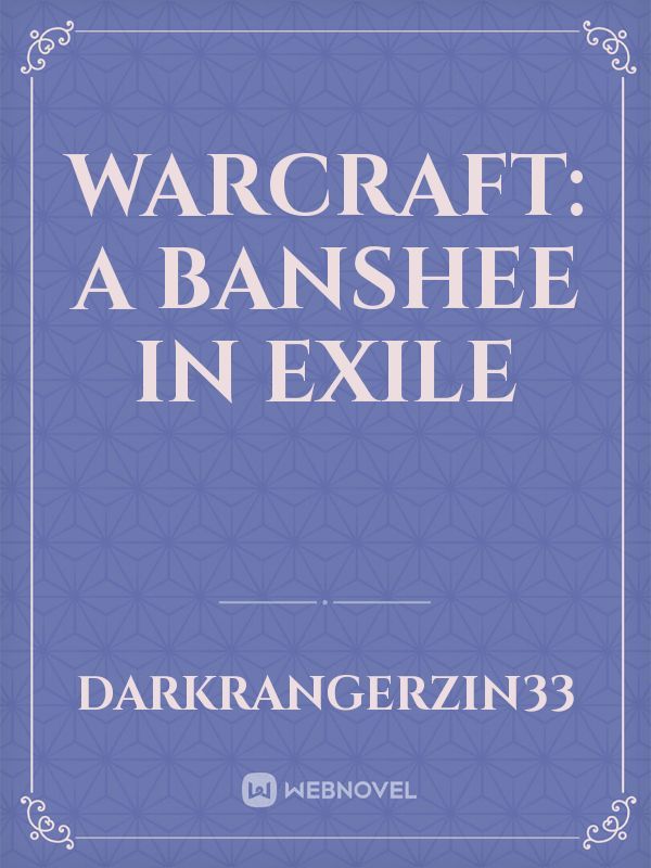 Warcraft: A Banshee in Exile Book