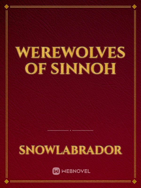 Werewolves of Sinnoh