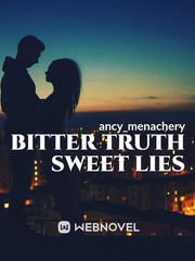 Bitter TRUTH Sweet LIES Book