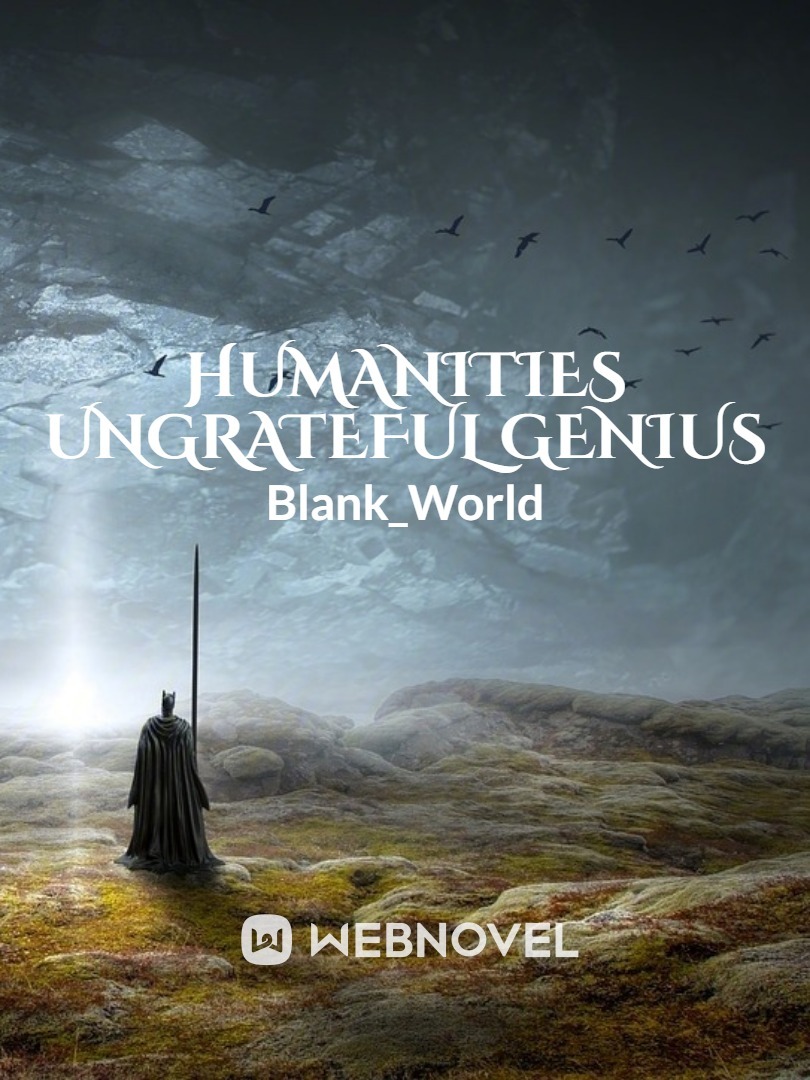 Humanity's Ungrateful Genius