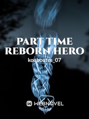 Part Time Reborn Hero Book