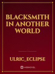 Blacksmith In Another World Book