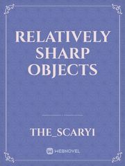 Relatively Sharp Objects Book