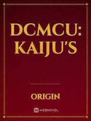 DCMCU: Kaiju's Book
