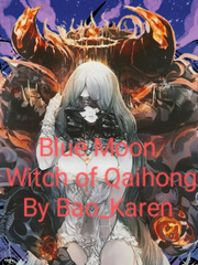 Blue Moon Witch of Qaihong Book