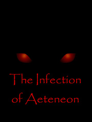 The Infection of Aeteneon Book