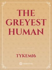 The Greyest Human Book