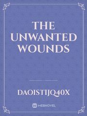The Unwanted Wounds Book