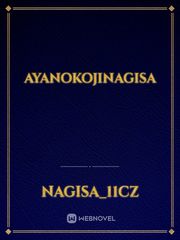AyanokojiNagisa Book