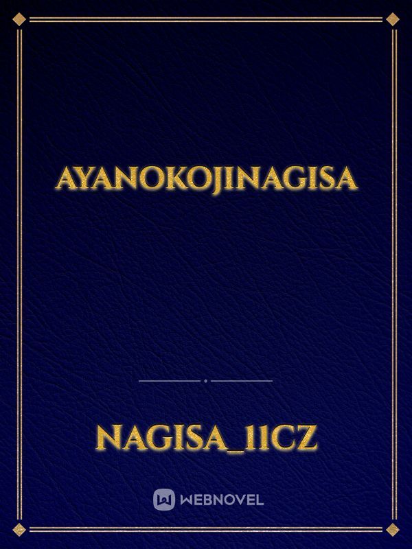 AyanokojiNagisa Book