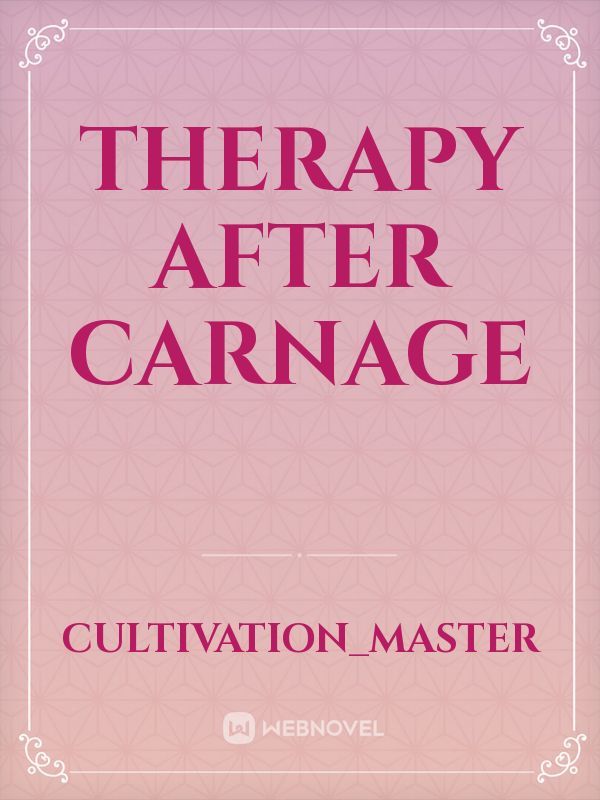 Therapy after Carnage
