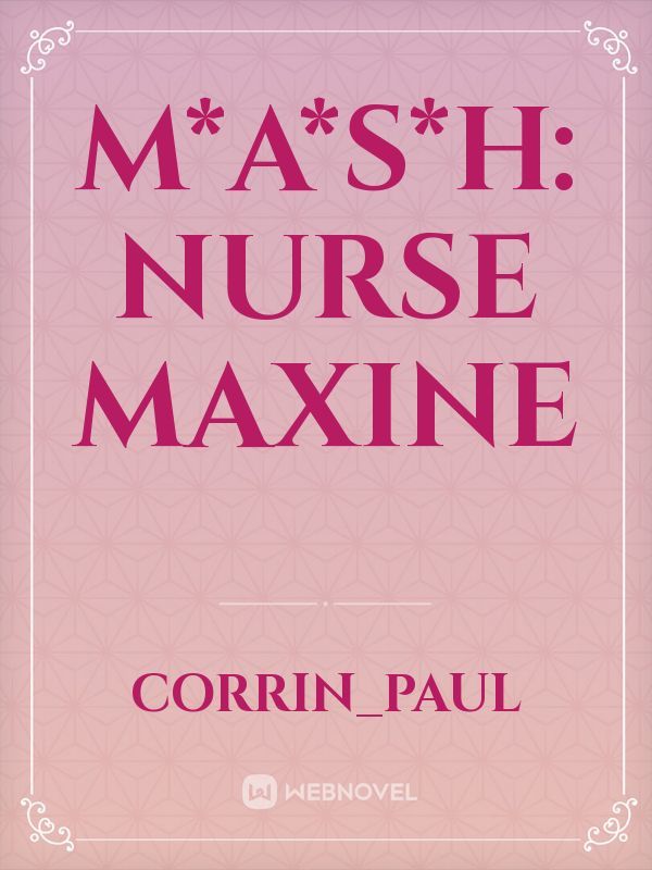 M*A*S*H: Nurse Maxine