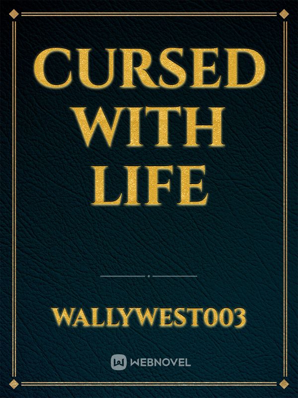Cursed with Life Book