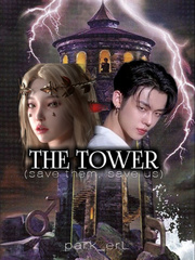The Tower (Save them, save us) Book