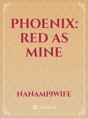 Phoenix: Red As Mine Book