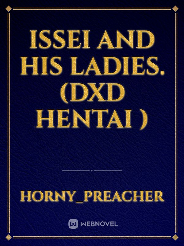 Issei and his ladies. (DXD Hentai )