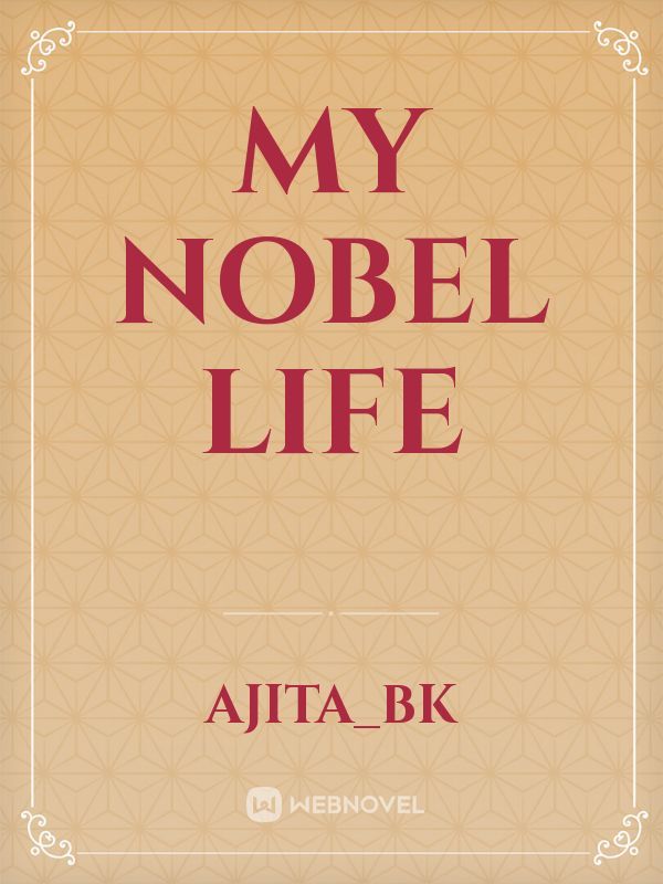 My Nobel Life Book