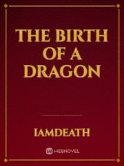 The Birth Of A Dragon Book
