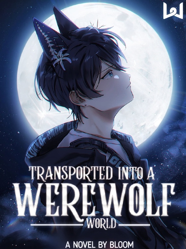 Transported into a werewolf world Book