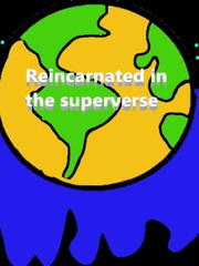 Reincarnated in the Superverse Book
