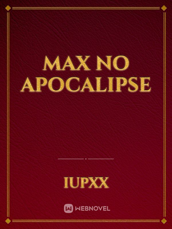 Max no Apocalipse