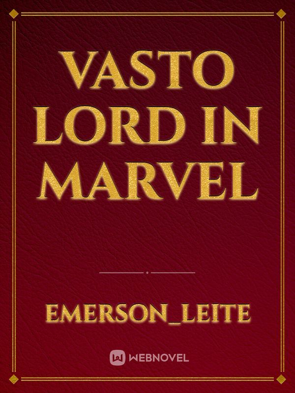Vasto Lord in Marvel