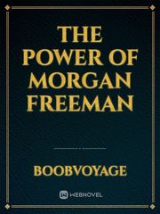 The Power of Morgan Freeman Book