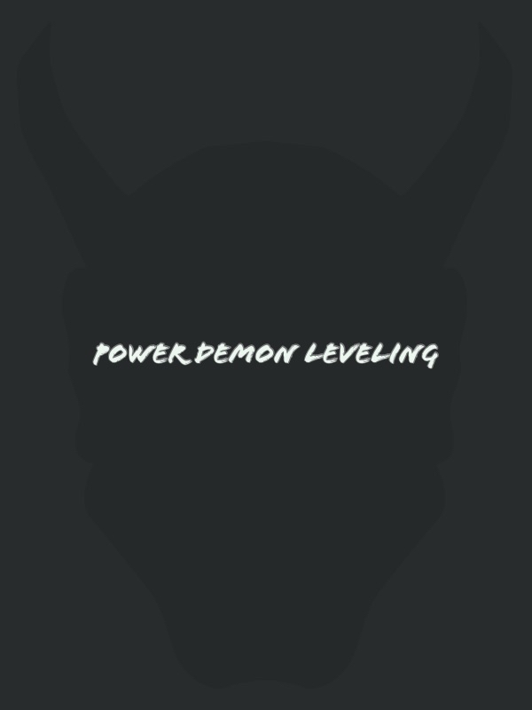 Power demon leveling