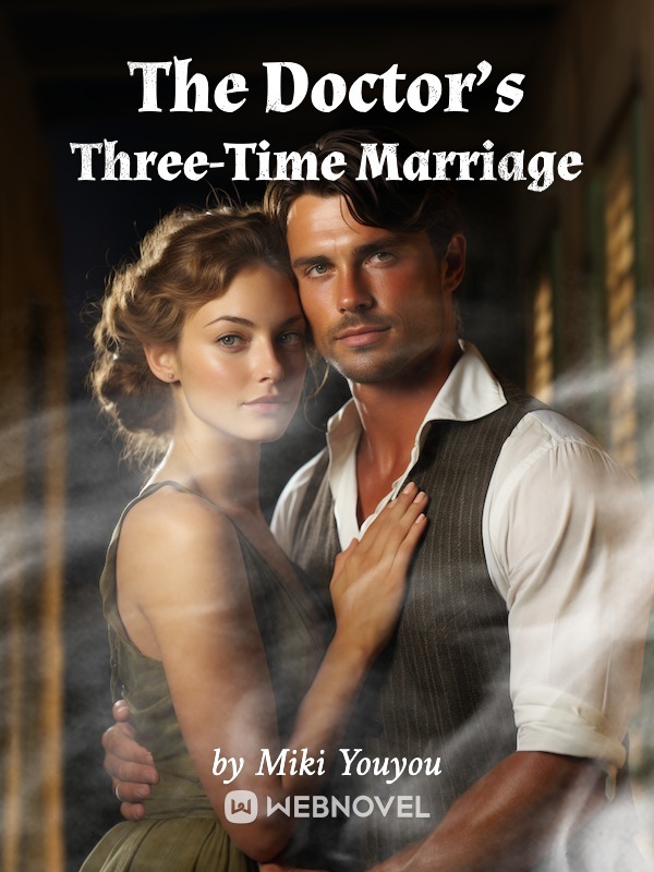 The Doctor’s Three-Time Marriage Book