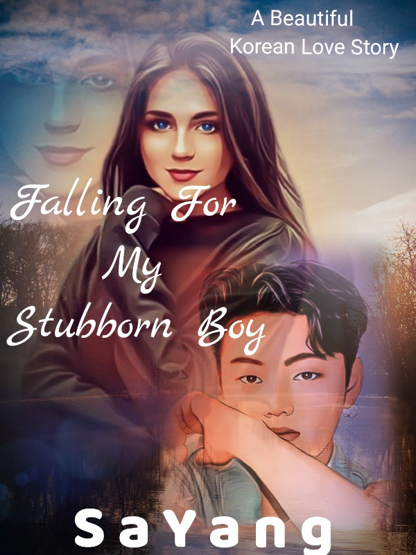 Falling For My Stubborn Boy - A Beautiful Korean Love Story Book