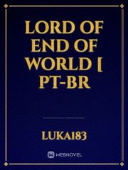 Lord of End of World [ PT-BR Book
