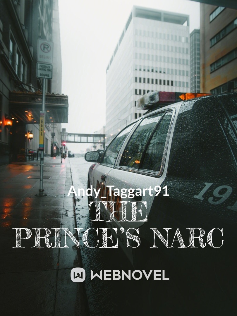 The Prince’s Narc