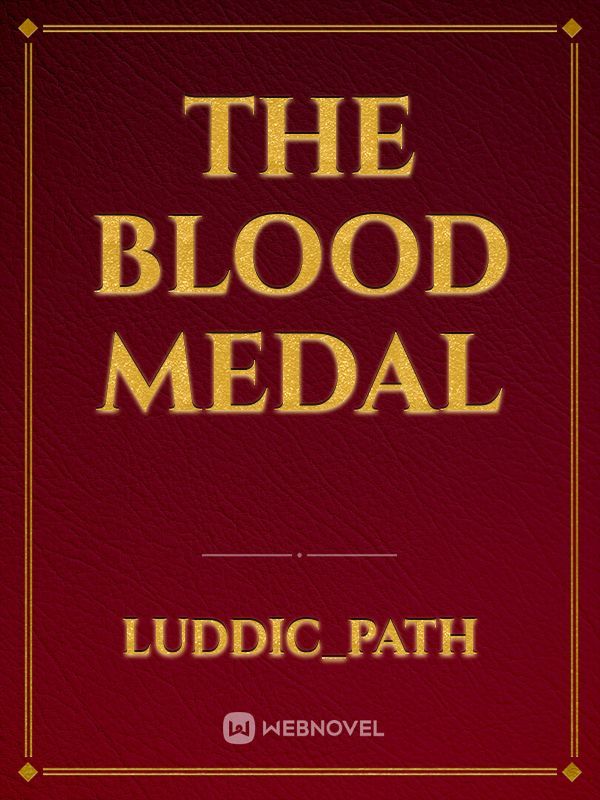 the blood medal