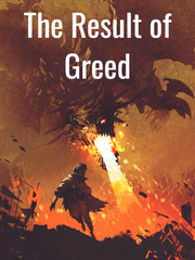 The Result of Greed Book