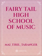 Fairy Tail high school of music Book