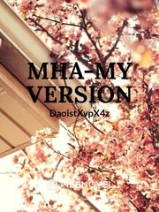 MHA-My Version Book