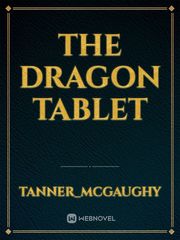 The Dragon Tablet Book