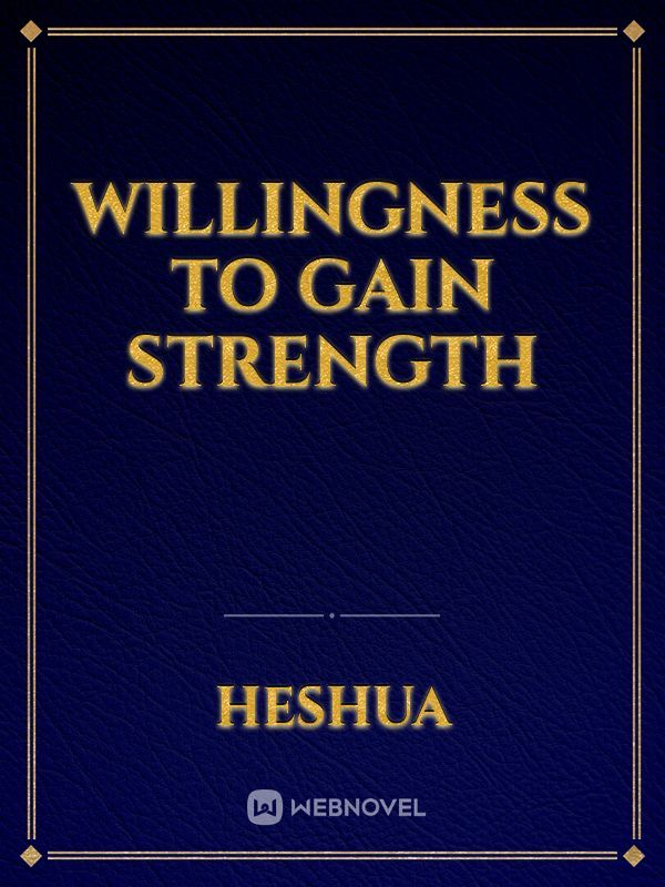 Willingness to gain strength Book
