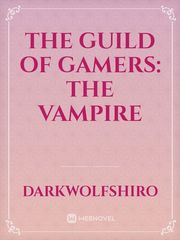 The Guild of Gamers: The Vampire Book
