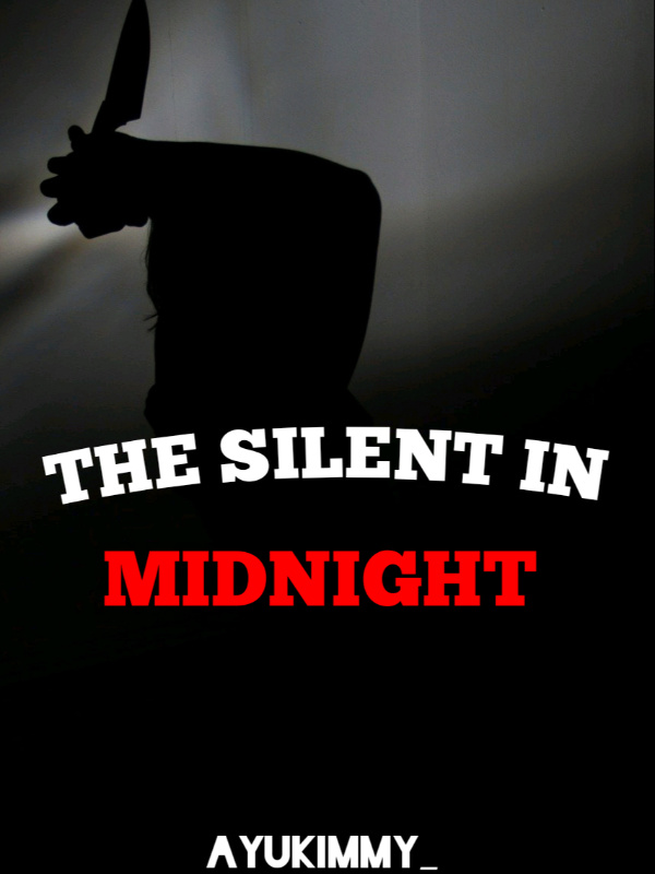THE SILENT IN MIDNIGHT