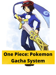 One Piece: Pokemon Gacha System Book