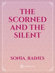 The Scorned And The Silent Book