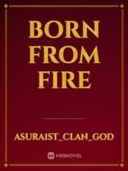 born from fire Book