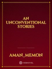 An unconventional stories Book